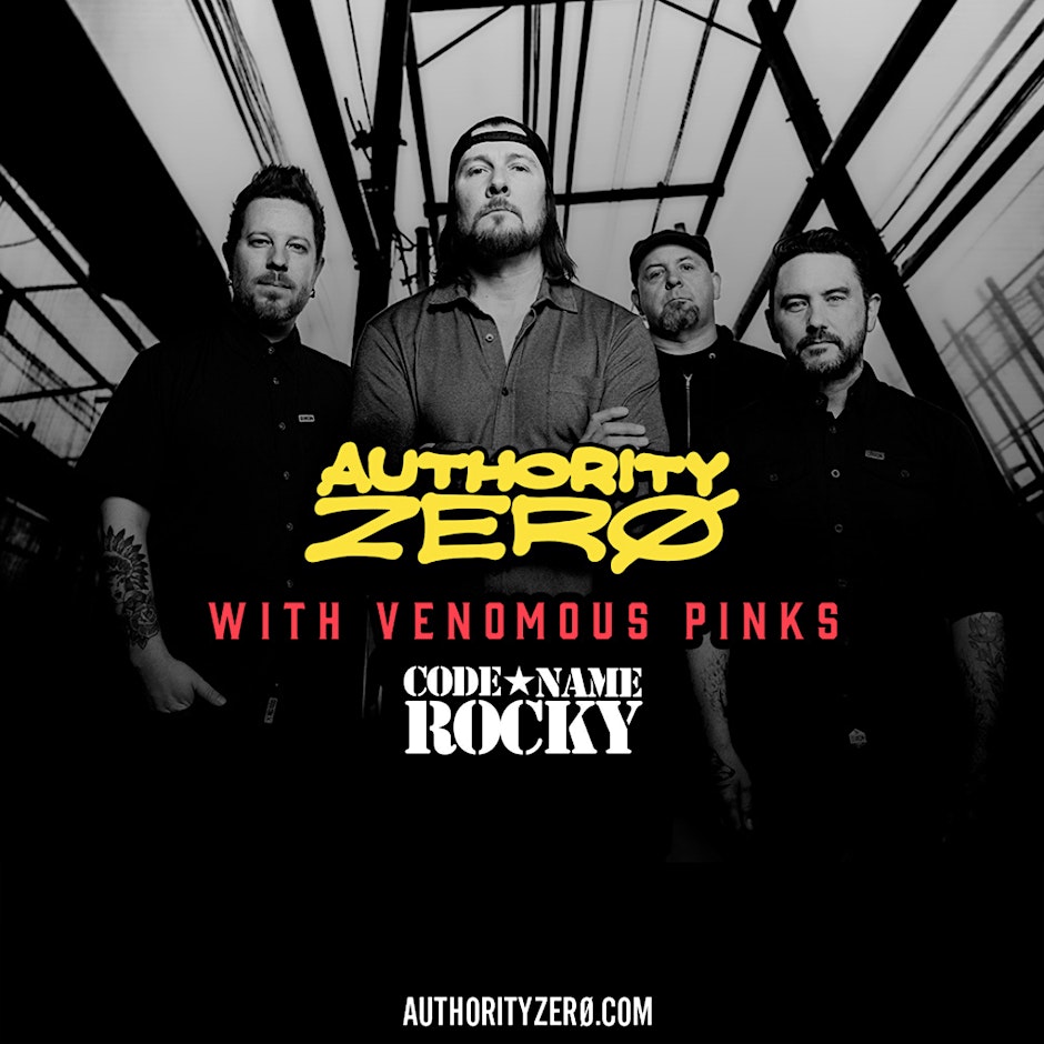 Authority Zero w/ Venomous Pinks & Codename Rocky on 2025-04-05 21:00:00