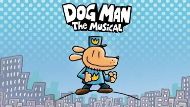 Dog Man the Musical on 2024-12-28 13:00:00