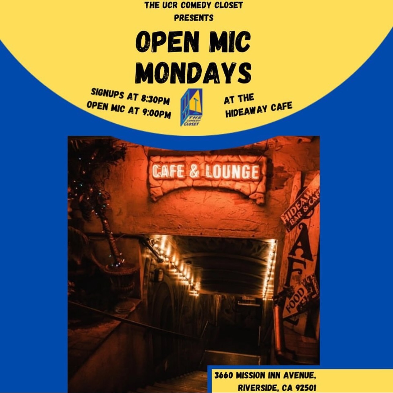 Open Mic Mondays presented by The UCR Comedy Closet on 2025-01-20 00:00:00