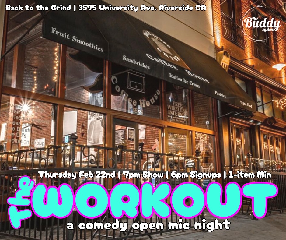 The Workout: A Comedy Open Mic Night @ Back to the Grind on 2024-05-23 00:00:00