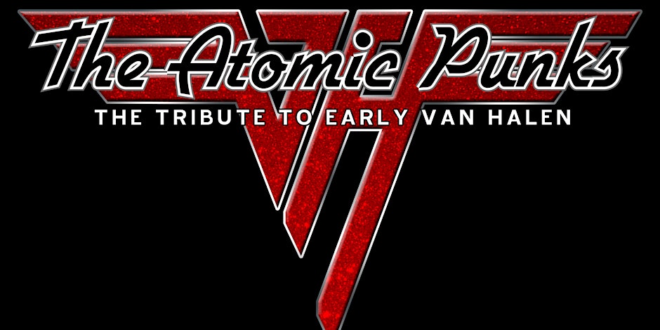 Van Halen Tribute by The Atomic Punks! on 2025-04-12 21:00:00